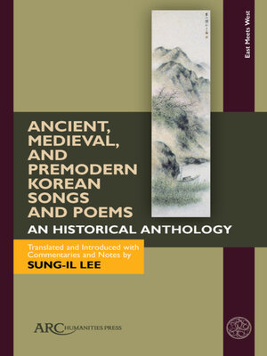 cover image of Ancient, Medieval, and Premodern Korean Songs and Poems